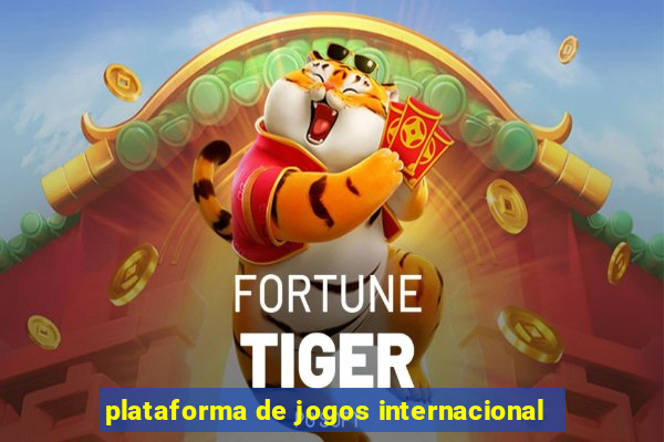 plataforma de jogos internacional